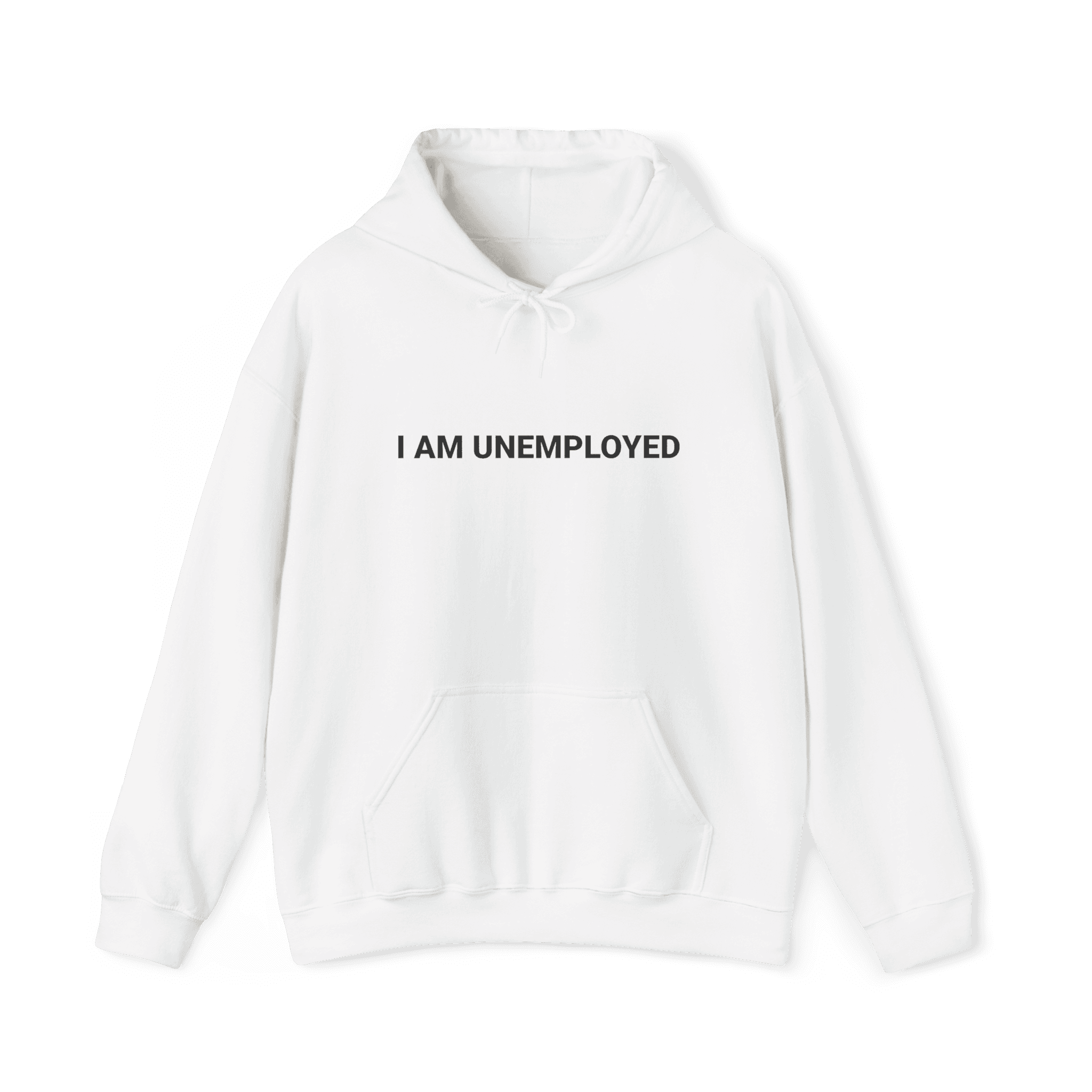 unemployed hoodie